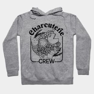 Charcuterie Crew Hoodie